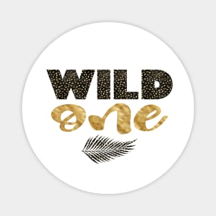 Wild One Magnet